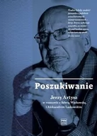 Wywiady, wspomnienia - Polskie Wydawnictwo Muzyczne Poszukiwanie. Jerzy Artysz - Aleksander Laskowski, Sylwia Wachowska - miniaturka - grafika 1