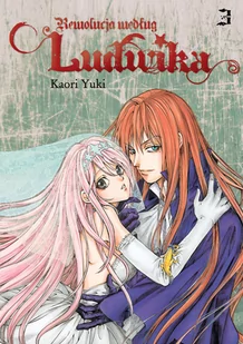 Rewolucja Według Ludwika - autor Kaori Yuki - Komiksy dla młodzieży - miniaturka - grafika 1