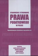 Prawo - Stanowienie i stosowanie prawa podatkowego w Polsce. Opodatkowanie działalności gospodarczej - miniaturka - grafika 1