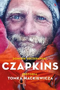 Czapkins. Prawdziwa historia Tomka Mackiewicza - Biografie i autobiografie - miniaturka - grafika 1