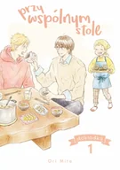 Komiksy dla młodzieży - Przy wspólnym stole. Dokładka. Tom 1 - Ori Mita - miniaturka - grafika 1