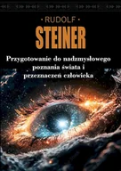 Ezoteryka - Przygotowanie do nadzmysłowego poznania świata i przeznaczeń człowieka - miniaturka - grafika 1