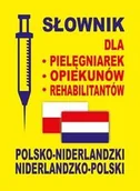 Słowniki języków obcych - Level Trading Słownik dla pielęgniarek opiekunów rehabilitantów polsko-niderlandzki niderlandzko-polski - Dobrosława Gradecka-Meesters, Aleksandra Lemańska, Dawid G - miniaturka - grafika 1