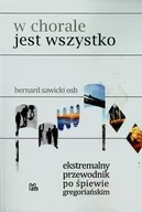 Historia świata - Tyniec W chorale jest wszystko - Bernard Sawicki - miniaturka - grafika 1