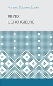 Poezja - Przez ucho igielne Nowa - miniaturka - grafika 1