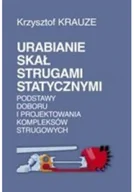 Technika - Urabianie skał strugami statycznymi - miniaturka - grafika 1