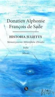 Proza - Historia Julietty. Stowarzyszenie Miłośników... - Donatien Alphonse Francois de Sade - miniaturka - grafika 1