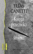 Filozofia i socjologia - Pogranicze Księga przeciwko śmierci Elias Canet - miniaturka - grafika 1