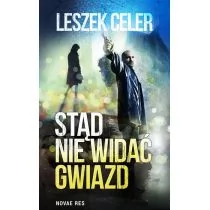 Novae Res Stąd nie widać gwiazd - Leszek Celer - Powieści sensacyjne - miniaturka - grafika 1