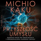 Audiobooki - biznes i ekonomia - Przyszłość umysłu - miniaturka - grafika 1
