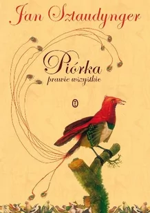 Literackie Piórka prawie wszystkie - Jan Sztaudynger - Aforyzmy i sentencje - miniaturka - grafika 1