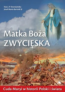 Wydawnictwo AA Ewa J.P. Storozyńska, Józef Maria Bartnik Matka Boża Zwycięska - Religia i religioznawstwo - miniaturka - grafika 2