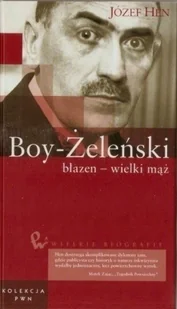 Wielkie biografie Tom 16 Boy Żeleński błazen wielki mąż - Historia świata - miniaturka - grafika 1