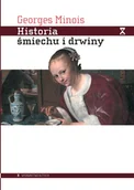 Rozrywka i humor - Minois Georges Historia śmiechu i drwiny - miniaturka - grafika 1