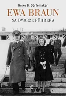 Biografie i autobiografie - Ewa Braun. Na dworze Fuhrera - miniaturka - grafika 1