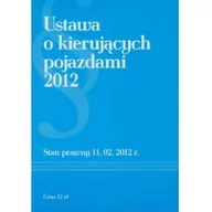 Prawo - Agencja wydawnicza MZ  Ustawa o kierujących pojazdami 2012 - miniaturka - grafika 1