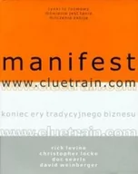 Grafika i DTP - Manifest www.cluetrain.com - Rick Levine, Christopher Locke, Doc Searls - miniaturka - grafika 1