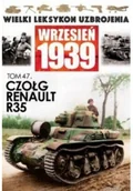 Felietony i reportaże - Wielki leksykon uzbrojenia Wrzesień 1939 tom 47 Czołg renault R35 - miniaturka - grafika 1