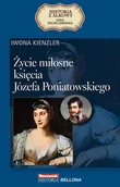 E-booki - historia - Życie miłosne księcia Józefa Poniatowskiego - miniaturka - grafika 1