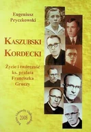 Biografie i autobiografie - Kaszubski Kordecki Życie i twórczość ks Franciszka Gruczy - miniaturka - grafika 1