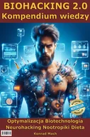 E-booki - poradniki - Biohacking 2.0. Kompendium wiedzy - miniaturka - grafika 1