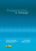 Nauki przyrodnicze - Pielęgniarstwo w chirurgii Maria T Szewczyk - miniaturka - grafika 1