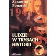 Biografie i autobiografie - Wydawnictwo Adam Marszałek Ludzie w trybach historii Zenowiusz Ponarski - miniaturka - grafika 1