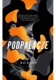 R. O. Kwon Podpalacze - Proza - miniaturka - grafika 3