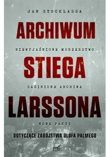 Archiwum Stiega Larssona Jan Stocklassa - Publicystyka - miniaturka - grafika 3