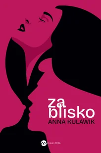 Za blisko - Literatura erotyczna - miniaturka - grafika 1