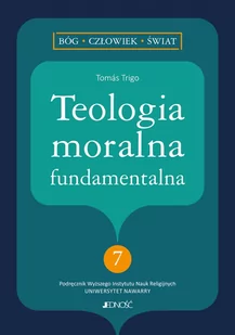 Teologia moralna fundamentalna Nowa - Religia i religioznawstwo - miniaturka - grafika 2