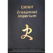 Aforyzmy i sentencje - Defence24 Chiny. Zrozumieć imperium Piotr Plebaniak - miniaturka - grafika 1