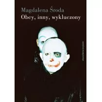 Obcy inny wykluczony Magdalena Środa - Filozofia i socjologia - miniaturka - grafika 1