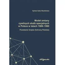 Model zmiany cywilnych służb specjalnych w Polsce w latach 1989-1990 Sylwia Galij-Skarbińska - Polityka i politologia - miniaturka - grafika 1