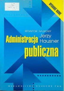 Wydawnictwo Naukowe PWN Administracja publiczna - Podręczniki dla szkół wyższych - miniaturka - grafika 2