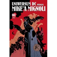 Komiksy dla młodzieży - Uniwersum DC według Mike'a Mignoli - miniaturka - grafika 1