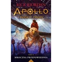 Mroczna Przepowiednia Apollo I Boskie Próby Tom 2 Wyd 2 Rick Riordan - Fantasy Mroczna Przepowiednia Apollo I Boskie Próby Tom 2 Wyd 2 Rick Riordan - Fantasy - miniaturka - grafika 1