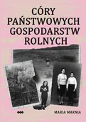 Historia Polski - Córy Państwowych Gospodarstw Rolnych - miniaturka - grafika 1