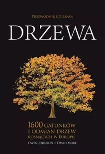 Drzewa. Przewodnik Collinsa - Owen Johnson, David More - Atlasy i mapy - miniaturka - grafika 1