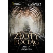 Felietony i reportaże - Burda książki Złoty pociąg - Joanna Lamparska - miniaturka - grafika 1