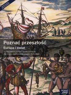 Nowa Era Poznać przeszłość Europa i świat Podręcznik. Klasa 1-3 Szkoły ponadgimnazjalne Historia - Karol Kłodziński, Tomasz Krzemiński - Podręczniki dla liceum - miniaturka - grafika 1