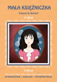 Literat Mała księżniczka Frances H. Burnett - MARTA ZAWŁOCKA - Lektury gimnazjum - miniaturka - grafika 1