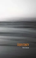 Poezja - Grzelak Piotr Horyzonty - miniaturka - grafika 1