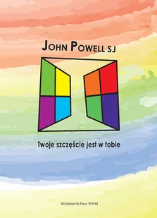 Twoje Szczęście Jest w Tobie - Rozwój osobisty - miniaturka - grafika 1