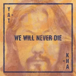 CD Yat-Kha: We Will Never Die - Country - miniaturka - grafika 1