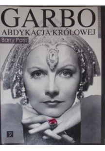 Garbo Abdykacja królowej Używana - Biografie i autobiografie - miniaturka - grafika 2