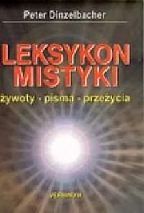 Leksykon Mistyki Żywoty Pisma Przeżycia - Religia i religioznawstwo - miniaturka - grafika 1