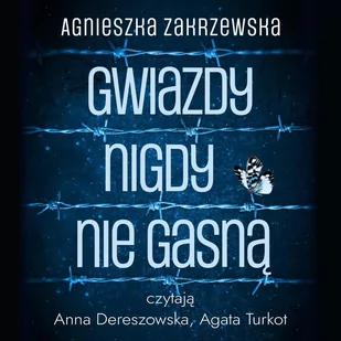Gwiazdy nigdy nie gasną - Audiobooki - literatura piękna - miniaturka - grafika 1