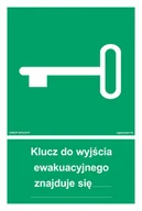 Systemy ekspozycyjne i znaki informacyjne - AB001 KLUCZ DO WYJŚCIA EWAKUACYJNEGO ZNAJDUJE SIĘ…, FS - FOLIA SAMOPRZYLEPNA FOTOLUMINESCENCYJNA; (100X148MM) - miniaturka - grafika 1