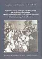 Biografie i autobiografie - Korzeniowski Mariusz, Latawiec Krzysztof, Tarasiuk UchodĽcy polscy w księgach metrykalnych parafii rzymskokatolickich archidiecezji mohylewskiej i diecezji tyraspolskiej - miniaturka - grafika 1